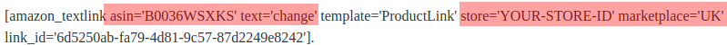 Amazon Associates Link Builder creates shortcodes like that